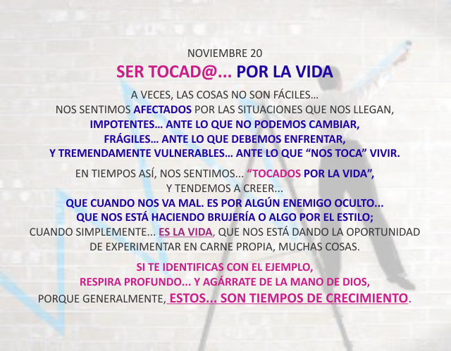 Ser tocad@... por la vida